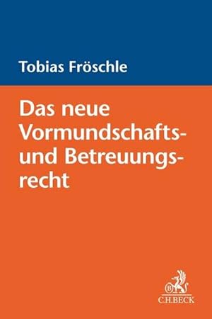Seller image for Das neue Vormundschafts- und Betreuungsrecht: Einfhrung (Aktuelles Recht fr die Praxis) for sale by Rheinberg-Buch Andreas Meier eK