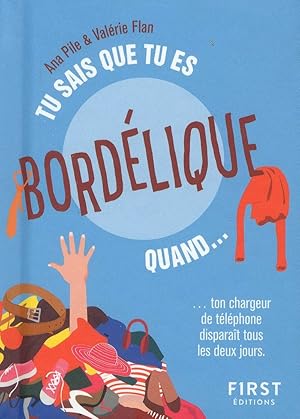 Tu sais que tu es bordélique quand