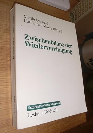 Bild des Verkufers fr Zwischenbilanz der Wiedervereinigung zum Verkauf von Dipl.-Inform. Gerd Suelmann