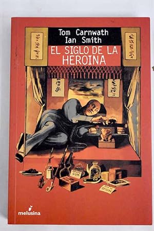 Imagen del vendedor de El siglo de la herona a la venta por Alcan Libros