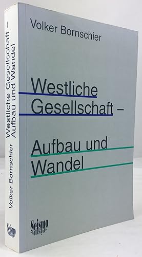 Seller image for Westliche Gesellschaft - Aufbau und Wandel. for sale by Antiquariat Heiner Henke