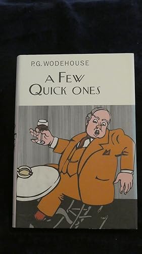 Seller image for A Few Quick Ones (Everyman's Library P G WODEHOUSE) for sale by Minster Books