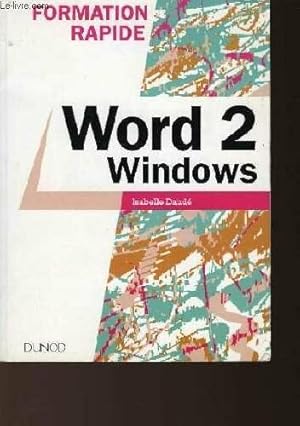 Imagen del vendedor de Formation rapide Word 2 pour windows. Initiation - Daude a la venta por Dmons et Merveilles