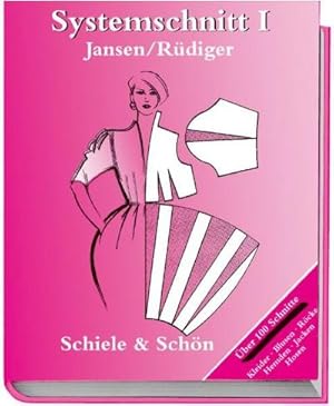 Bild des Verkufers fr Systemschnitt, Bd.1, Modeschnitte fr Rcke, Blusen, Hemden, Kleider, Jacken, Hosen: Modeschnitte fr Rcke, Blusen, Hemden, Jacken, Hosen. ber 100 Schnitte zum Verkauf von Rheinberg-Buch Andreas Meier eK