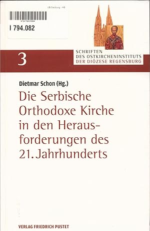 Bild des Verkufers fr Die serbische orthodoxe Kirche in den Herausforderungen des 21. Jahrhunderts zum Verkauf von avelibro OHG