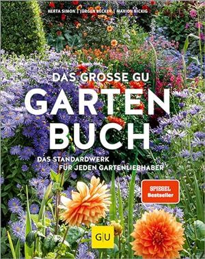 Image du vendeur pour Das groe GU Gartenbuch Das Standardwerk fr jeden Gartenliebhaber mis en vente par primatexxt Buchversand