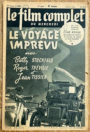 Magazine LE FILM COMPLET n°2553 LE VOYAGE IMPREVU Betty Stockfeld