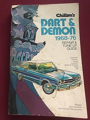 Chilton's Dart Demon 1968-76 Repair and Tune-Up Guide,
