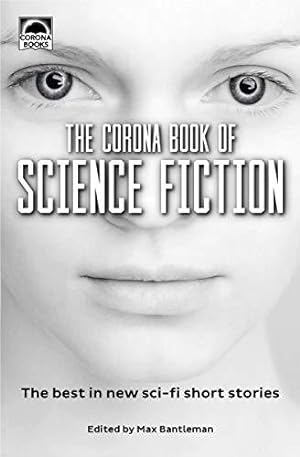 Seller image for The Corona Book of Science Fiction: The best in new sci-fi short stories for sale by WeBuyBooks
