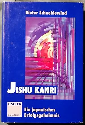 Jishu Kanri - Ein japanisches Erfolgsgeheimnis