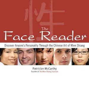 Bild des Verkufers fr The Face Reader: Discover Anyone's Personality Throught the Chinese Art of Mien Shiang zum Verkauf von WeBuyBooks