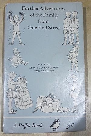 Seller image for Further adventures of the family from One End Street / written and illustrated by Eve Garnett for sale by RightWayUp Books