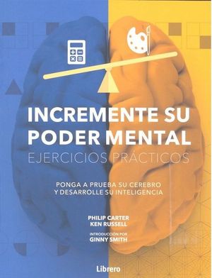 INCREMENTE SU PODER MENTAL. EJERCICIOS PRACTICOS