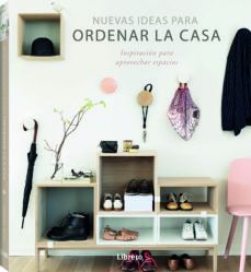 NUEVAS IDEAS PARA ORDENAR LA CASA