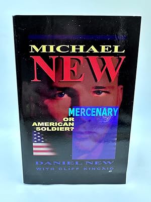 Seller image for Michael New Mercenary or American Soldier for sale by Dean Family Enterprise