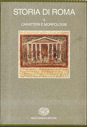 Seller image for Storia di Roma: Caratteri e morfologie (vol. IV) for sale by Messinissa libri