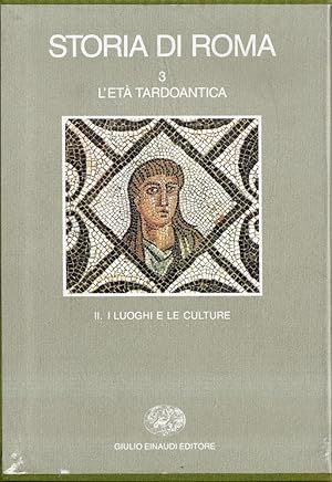 Seller image for Storia di Roma. L'et tardoantica: I luoghi e le culture for sale by Messinissa libri