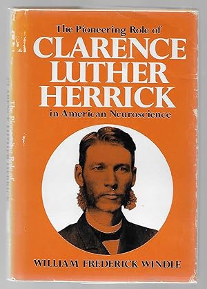 The pioneering role of Clarence Luther Herrick in American Neuroscience