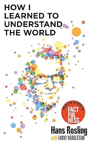 Image du vendeur pour How I Learned to Understand the World: BBC RADIO 4 BOOK OF THE WEEK mis en vente par WeBuyBooks