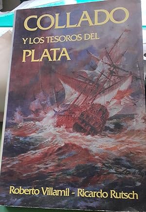 COLLADO Y LOS TESOROS DEL PLATA
