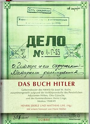 Bild des Verkufers fr Das Buch Hitler: Geheimdossier des NKWD fr Josef W. Stalin zum Verkauf von Antiquariat Jterbook, Inh. H. Schulze