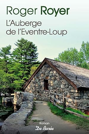 L'Auberge de l'Eventre-Loup