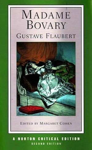 Seller image for Madame Bovary 2e: A Norton Critical Edition: 0 (Norton Critical Editions) for sale by WeBuyBooks 2