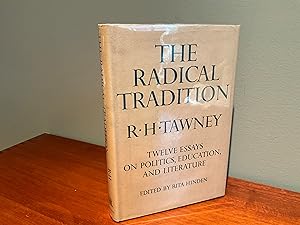 Seller image for The Radical Tradition: Twelve Essays on Politics, Education and Literature for sale by Friends of the Curtis Memorial Library
