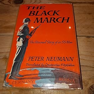The Black March: The personal story of an SS man
