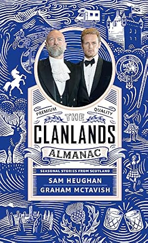 Imagen del vendedor de The Clanlands Almanac: Seasonal Stories from Scotland a la venta por WeBuyBooks 2