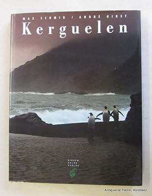 Kerguelen. Text von André Giret. Winterthur, Birkenhalde Verlag, 1998. Fol. Mit Karten auf den Vo...