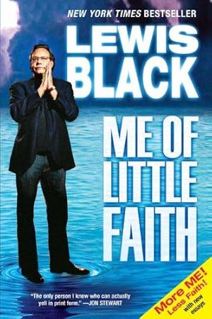 Bild des Verkufers fr Me of Little Faith: More Me! Less Faith! zum Verkauf von WeBuyBooks