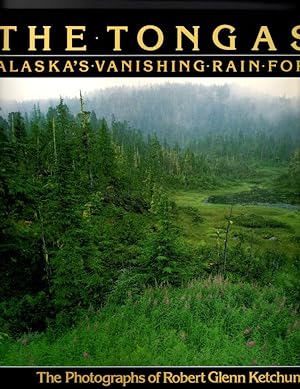 Seller image for The Tongass : Alaska's Vanishing Rain Forest for sale by Orca Knowledge Systems, Inc.
