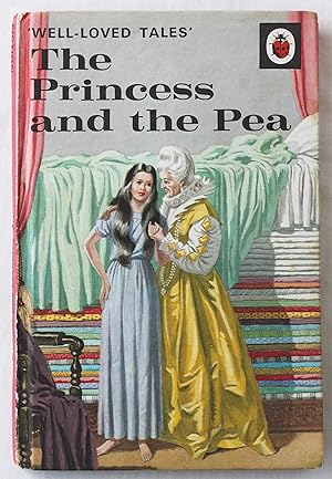 The Princess and the Pea : 'Well-Loved Tales' (A Ladybird 'Easy-Reading' Book)