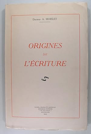 Imagen del vendedor de Origine de l'criture a la venta por Philippe Lucas Livres Anciens