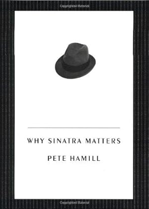 Bild des Verkufers fr Why Sinatra Matters zum Verkauf von WeBuyBooks 2