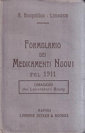 Seller image for Formulario dei medicamenti nuovi pel 1911 for sale by Il Salvalibro s.n.c. di Moscati Giovanni