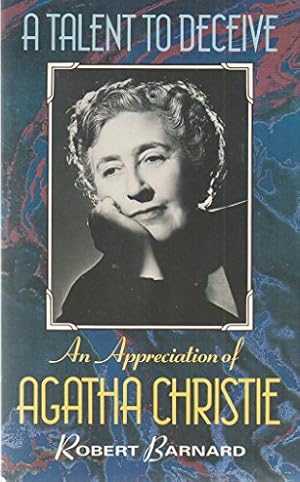 Seller image for A Talent to Deceive: Appreciation of Agatha Christie for sale by WeBuyBooks