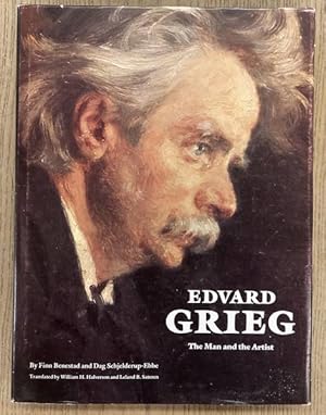 Seller image for Edvard Grieg. The Man and the Artist. for sale by Frans Melk Antiquariaat