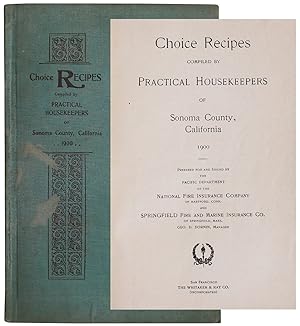 Choice Recipes Compiled By Practical Housekeepers of Sonoma County, California