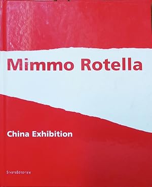 Seller image for Mimmo Rotella. China Exhibition for sale by Il Salvalibro s.n.c. di Moscati Giovanni