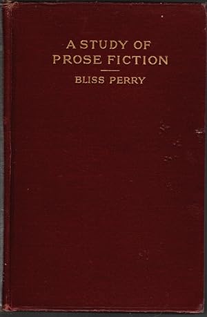 Seller image for A STUDY OF PROSE FICTION for sale by The Reading Well Bookstore