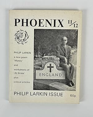 Bild des Verkufers fr Phoenix 11/12: Philip Larkin Issue (Autumn & Winter 1973/4) zum Verkauf von Free Play Books