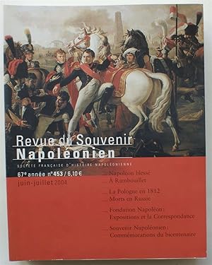 Revue du souvenir napoléonien - Numéro 453 de juin-juillet 2004 - Bicentenaire de Napoléon III (1...