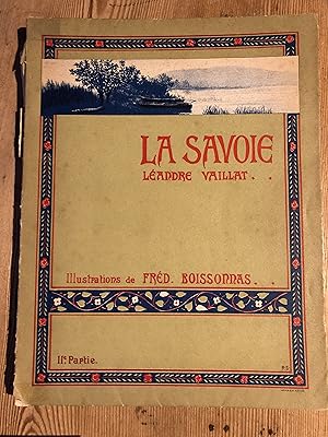 Seller image for La Savoie, deuxime partie Genve, Le Rhne, Hautecombe, Annecy, Les Bauges, Chambry, Aix-les-Bains for sale by Librairie SSAD