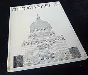 Seller image for Otto Wagner, 1841-1918: The Expanding City: The Beginning of Modern Architecture for sale by Denton Island Books