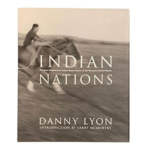 Seller image for Indian Nations: Pictures of American Indian Reservations in the Western United States for sale by Peruse the Stacks