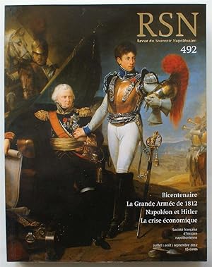 Revue du souvenir napoléonien - Numéro 492 de juillet-août-septembre 2012