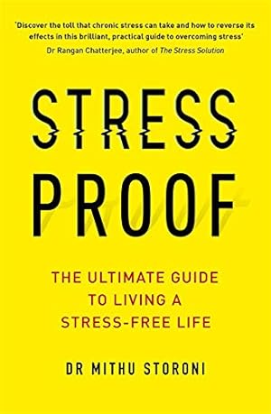 Image du vendeur pour Stress-Proof: The ultimate guide to living a stress-free life mis en vente par WeBuyBooks