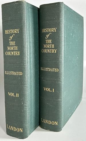 The North Country: A History, Embracing Jefferson, St. Lawrence, Oswego, Lewis and Franklin Count...